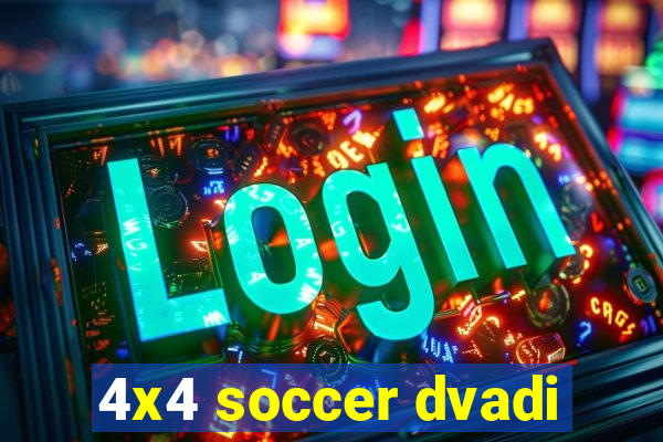 4x4 soccer dvadi